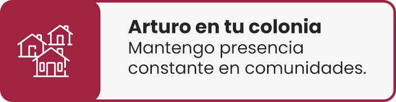 Arturo Avila diputado federal presencia en colonias